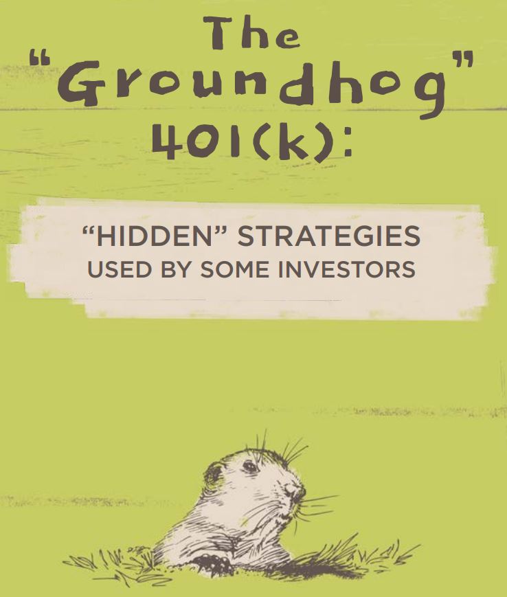 “HIDDEN” 401 (k) STRATEGIES USED BY SOME INVESTORS