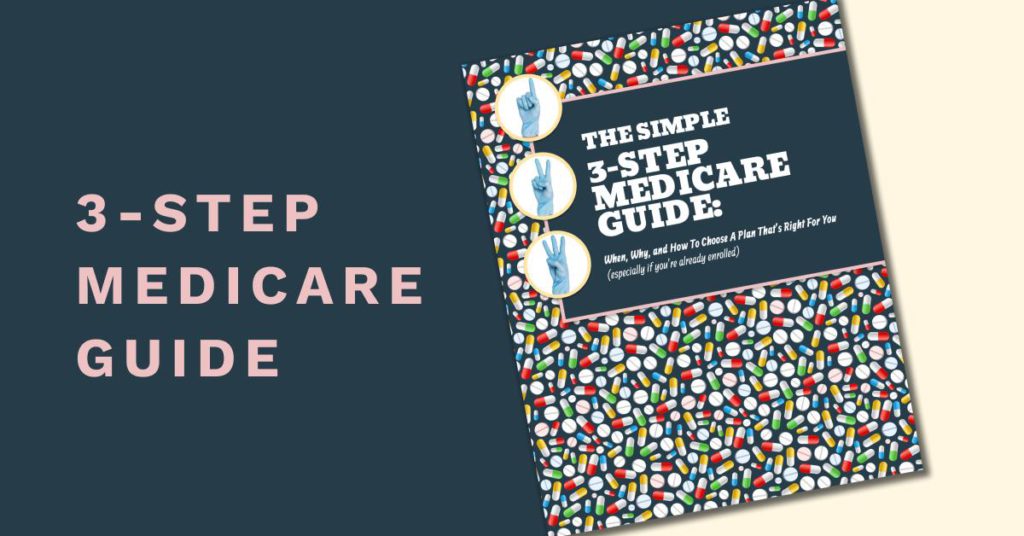 THE SIMPLE 3-STEP MEDICARE GUIDE